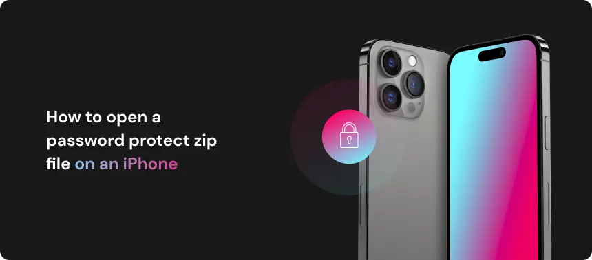 How to open a password protect zip file on an iPhone