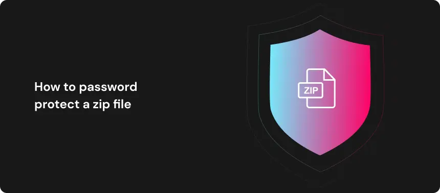 How to password protect a zip file